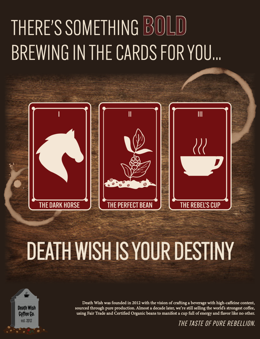 Print ad reading 'There's something bold brewing in the cards for you... Death Wish is your destiny' with red tarot cards featuring a horse, coffee bean plant, and coffee cup on a brown background